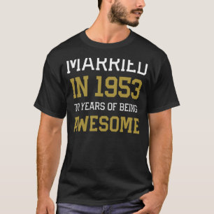 70. Jahrestag für Männer Verheiratet 1953 Paare H T-Shirt