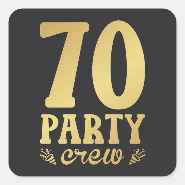 70 Party Crew 70. Geburtstag Quadratischer Aufkleber (Vorderseite)