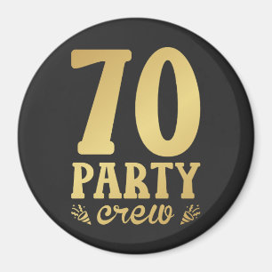 70 Party Crew 70. Geburtstagskreis Magnet