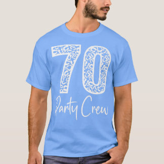 70 Party Crew Trinken Bier Geschenke 70. Jubiläum T-Shirt