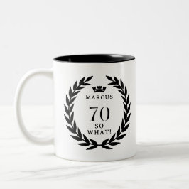 70 So, was Funny Laurel Wreath Crown 70. Geburtsta Zweifarbige Tasse