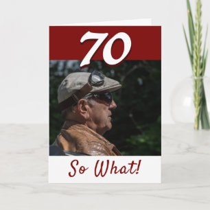 70 So, was Funny Zitat 70. Geburtstag Foto Karte