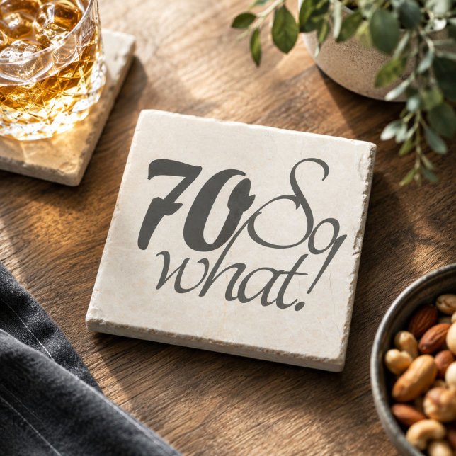 70 so, was Funny zitiert 70. Geburtstag Steinuntersetzer (Von Creator hochgeladen)