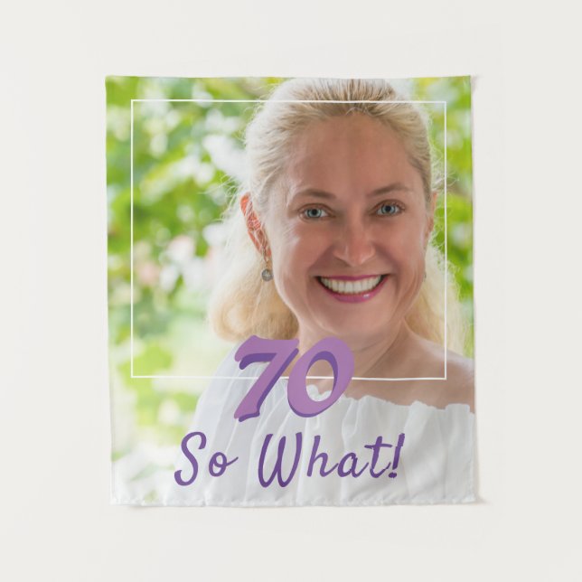 70 So, was lustiges Zitat hinzufügen ein Foto 70.  Wandteppich (Vorderseite)