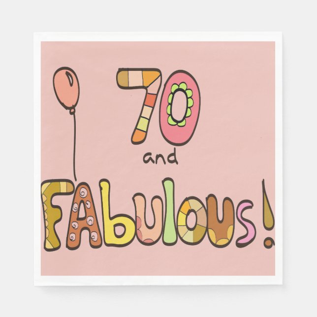 70 und Fabulous, Happy 70. Geburtstag, Ballon Serviette (Vorderseite)