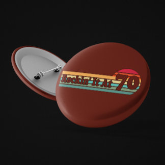 70 und Proud Retro Sunset Abzeichen of Life Button