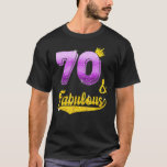 70 Years Old  70 & Fabulous Since 1952 70th Birthd T-Shirt<br><div class="desc">70 Years Old  70 & Fabulous Since 1952 70th Birthday 4.</div>