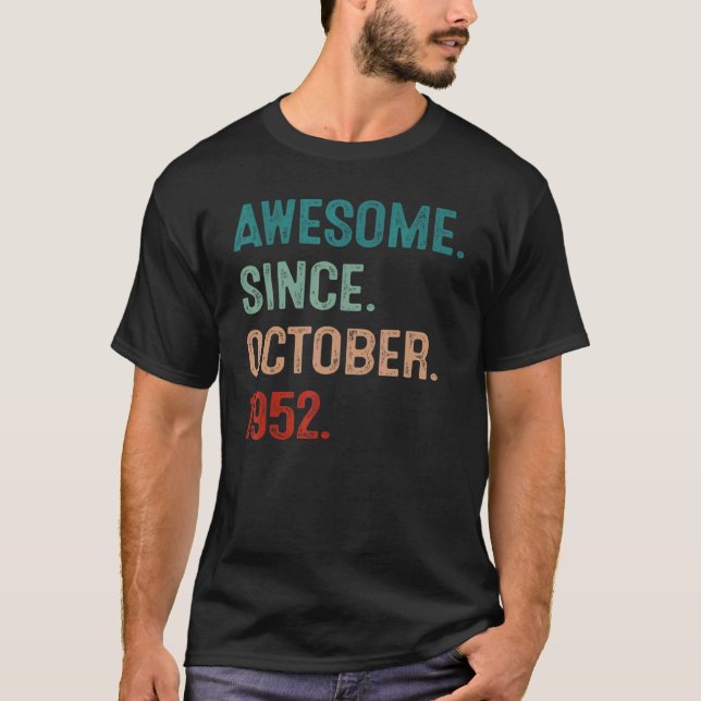 70 Years Old  70th Bday Men Awesome Since October  T-Shirt (Vorderseite)