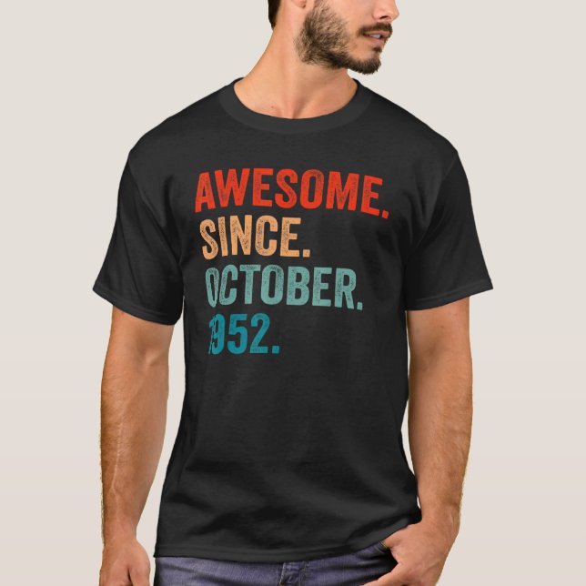 70 Years Old  70th Bday Men Awesome Since October  T-Shirt (Vorderseite)