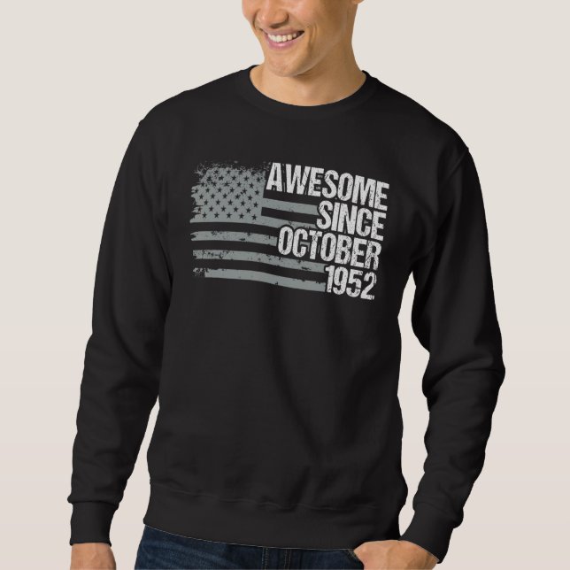 70 Years Old  Awesome Since October 1952 70th Birt Sweatshirt (Vorderseite)