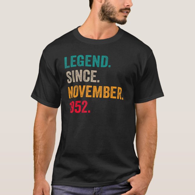 70 Years Old  Legend Since November 1952 70th Bday T-Shirt (Vorderseite)