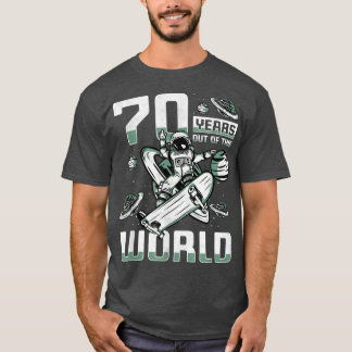 70 Years Out Of This World, 70th Birthday Skater A T-Shirt