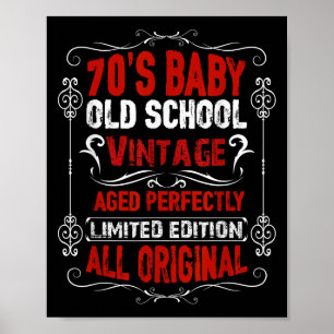 70er Baby Funny Zitat Geboren in den 1970er Jahren Poster