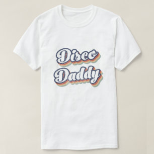 70er Disco Daddy, 1970 Kostüme für Männer, 70er Pa T-Shirt