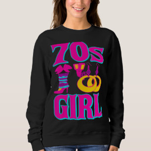 70er Girl Classic Costume Music Geboren 1970 Sweatshirt