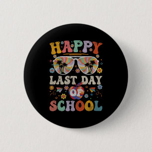 70er Glückwunsch letzten Tag der Schule Groovy Leh Button