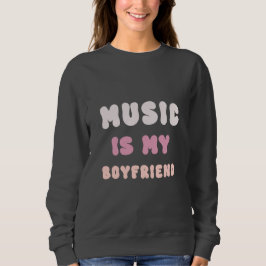 70er Groovy Typografie - Musik ist mein Freund Sweatshirt