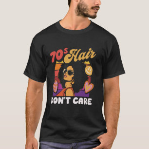 70er Haare, mir doch egal 70er Outfit 1970er Retro T-Shirt