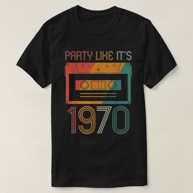 70er Jahre 1970er Jahre Party wie sein 1970er T-Shirt (Design vorne)