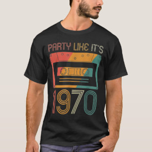 70er Jahre 1970er Jahre Party wie sein 1970er T-Shirt