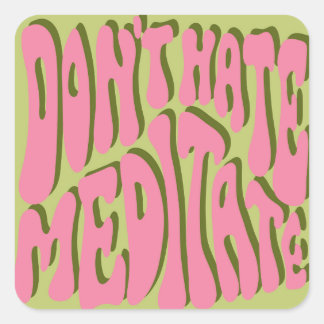 70er Retro: Motivierend Poster "Meditate" Quadratischer Aufkleber