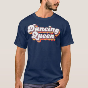 70er Retro Vintage Disco Tanzkönigin T-Shirt