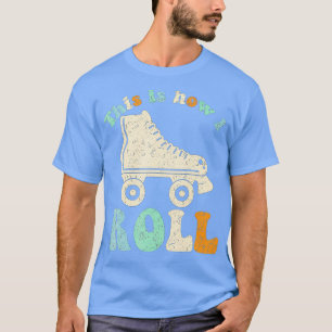 70er So rolle ich Vintage Retrowalze T-Shirt