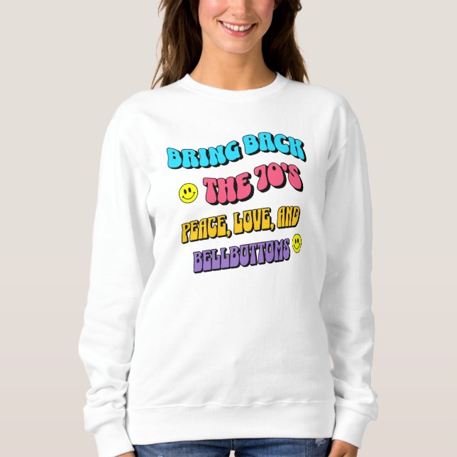 70er zurückbringen sweatshirt (Vorderseite)