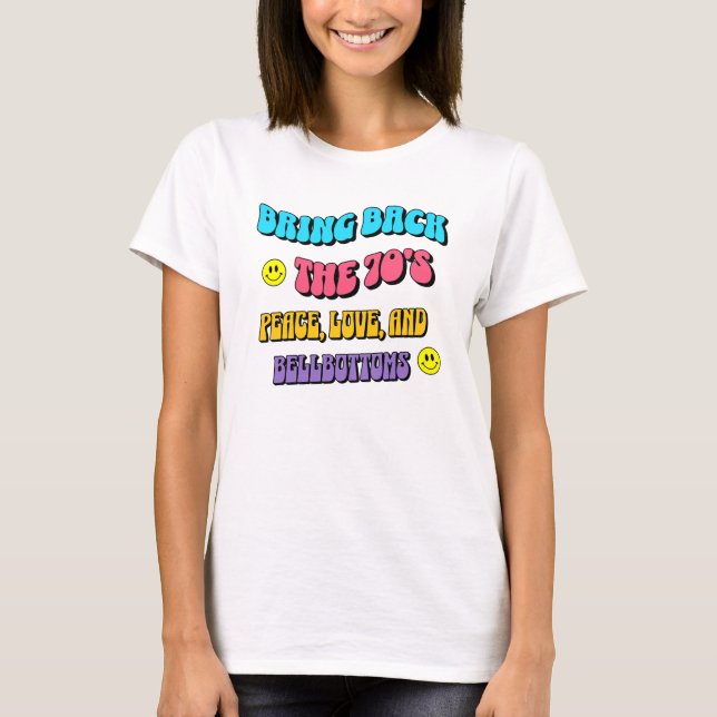 70er zurückbringen T-Shirt (Vorderseite)