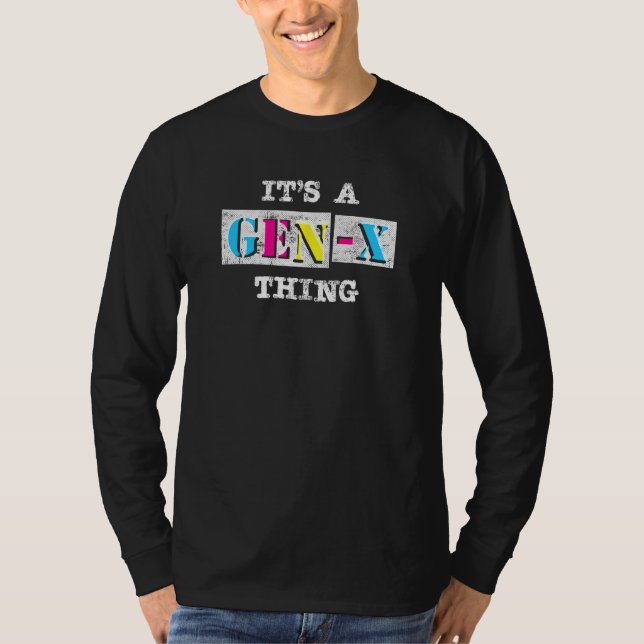 70s 80s Generation X Sarcastic Gen X Reunion T-Shirt (Vorderseite)