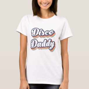 70s Disco Daddy, 1970 Costumes For Men, 70s party T-Shirt