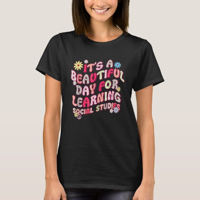 70s It's A Beautiful Day For Learning Social Studi T-Shirt (Vorderseite)