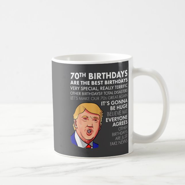 70th Birthday Gift Funny Trump Quote Shirt For Men Kaffeetasse (Rechts)
