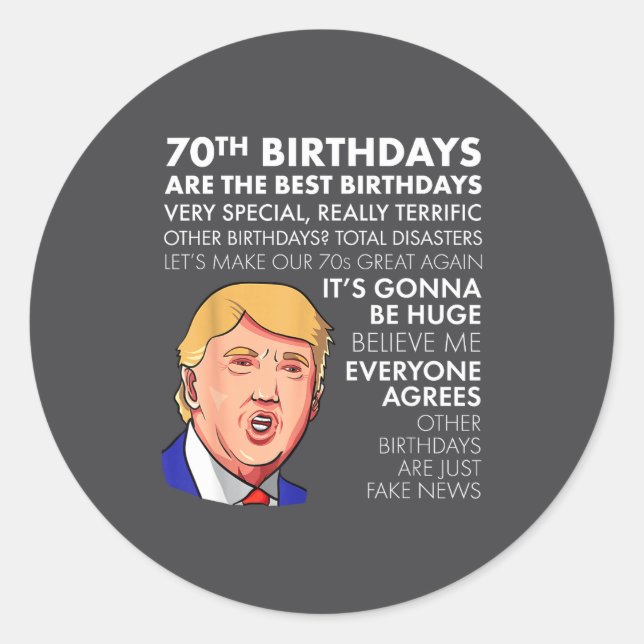 70th Birthday Gift Funny Trump Quote Shirt For Men Runder Aufkleber (Vorderseite)