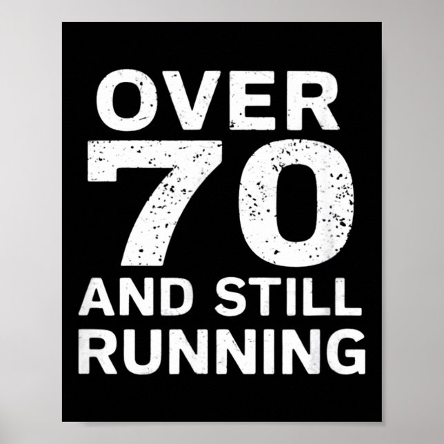 70th Birthday Older Runners Over The Hill 70 Runni Poster (Vorne)