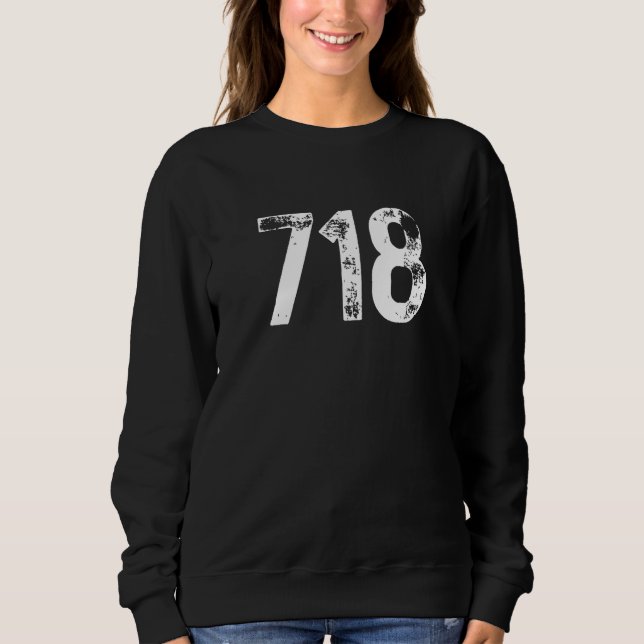 718 Area Code New York NY Mobile Telephone Area Co Sweatshirt (Vorderseite)
