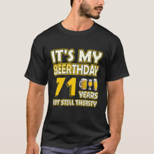 71. Geburtstag Beerthday 71 Jahre alter lustiger B T-Shirt