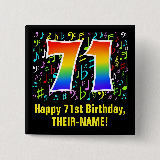 71. Geburtstag: Farbige Musiksymbole, Regenbogen 7 Button (Vorderseite)