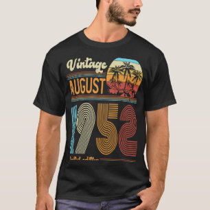 71 Jahre alt Geburtstag Vintager August 1952 Fraue T-Shirt