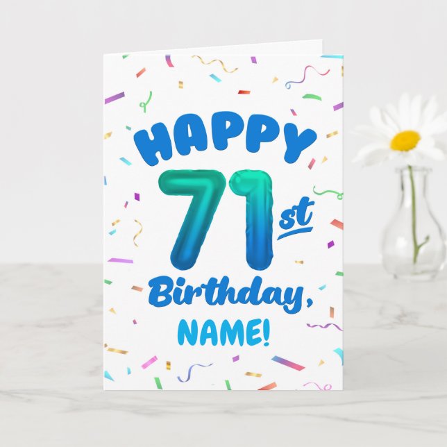 71st Birthday, Balloon Number, Customizable Name Karte (Kleine Pflanze)
