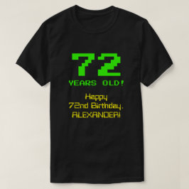 72. Geburtstag: Spaß, 8-Bit-Look, Nerdy / Geeky "7 T-Shirt