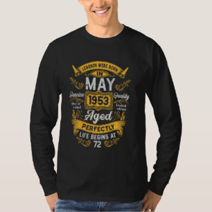 72. Geburtstag The Real Legends Mai 1953 72 Jahre T-Shirt