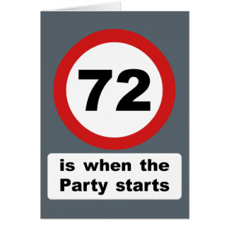 72 ist, wenn das Party beginnt