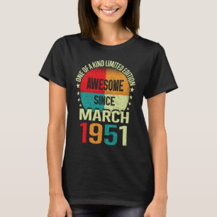 72 Jahre Phantastisch Seit März 1951 Vintag 72. Ge T-Shirt