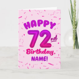 72nd Birthday, Balloon Number, Customizable Name Karte