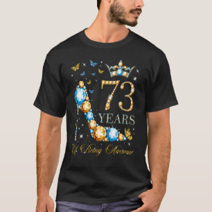 73. Geburtstag 73 Jahre Phantastisch 73 Jahre T-Shirt