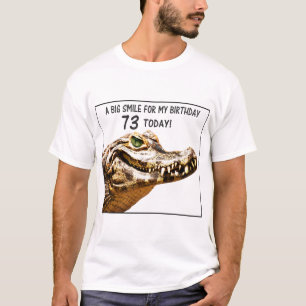 73. Geburtstag Alligator Lächeln T-Shirt