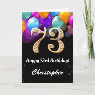 73. Geburtstag Schwarz und Gold farbige Ballons Karte