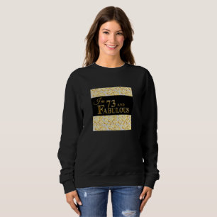 73. Geburtstag Sweatshirt