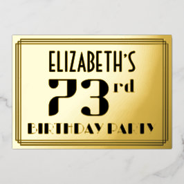 73. Geburtstagsparty: Art Deco Look "73" und Name Folieneinladung
